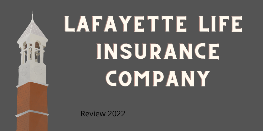 Lafayette Life Insurance Company Review 2022
